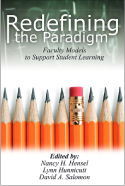 Redefining the Paradigm: Faculty Models to Support Student Learning