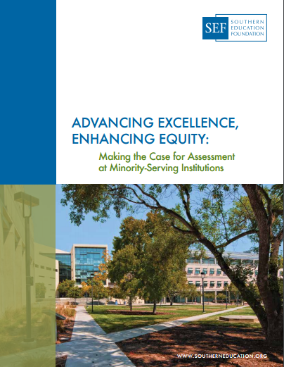 Advancing Excellence, Enhancing Equity: Making the Case for Assessment at MSIs