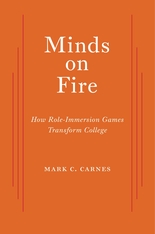 Minds on Fire: How Role-Immersion Games Transform College