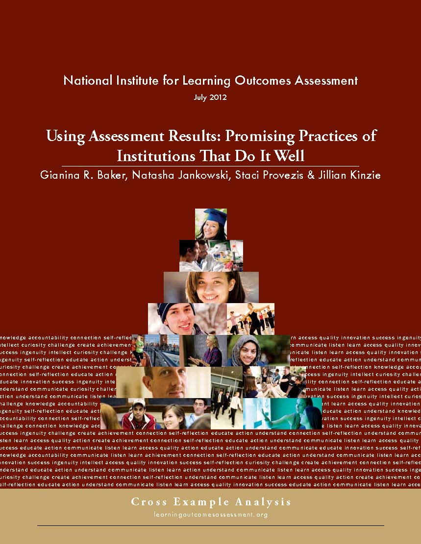 Using Assessment Results: Promising Practices of Institutions That Do It Well