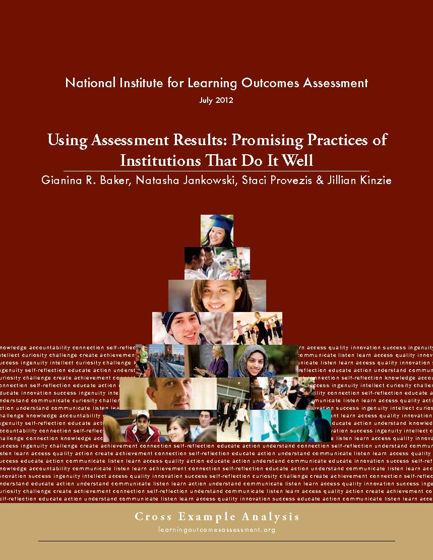 Using Assessment Results: Promising Practices of Institutions That Do It Well
