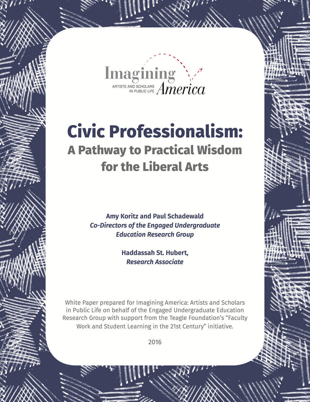Civic Professionalism: A Pathway to Practical Wisdom for the Liberal Arts